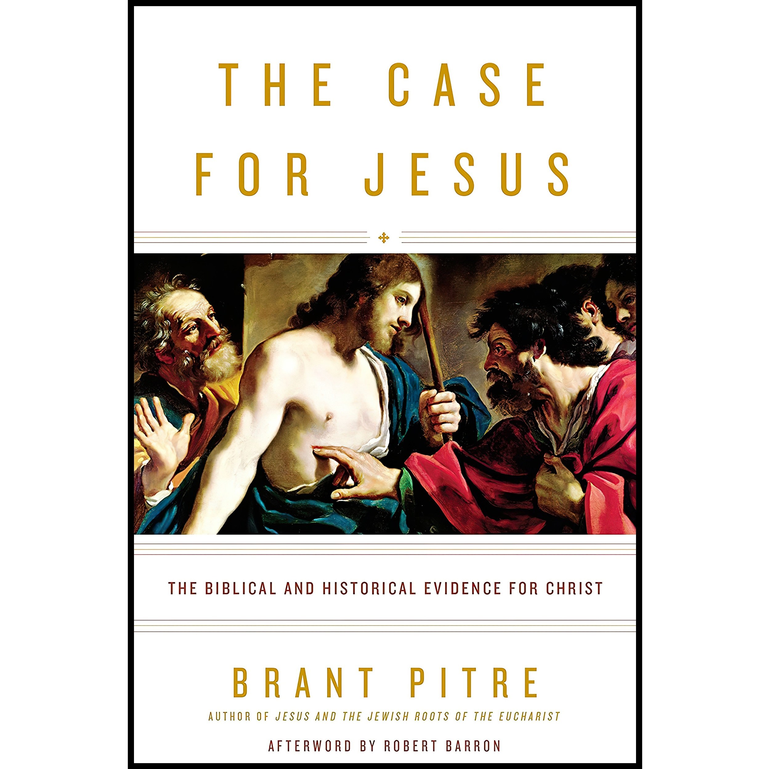کتاب زبان اصلی The Case for Jesus اثر Brant Pitre and Robert Barron