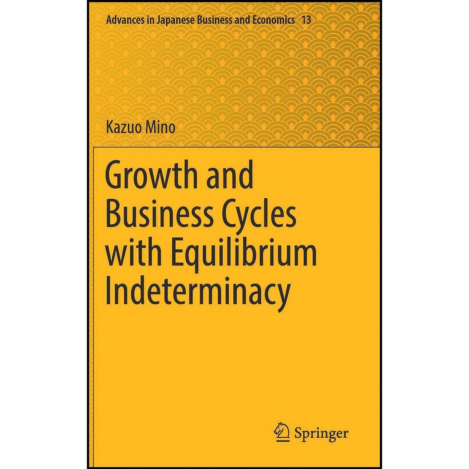 کتاب زبان اصلی Growth and Business Cycles with Equilibrium Indeterminacy 