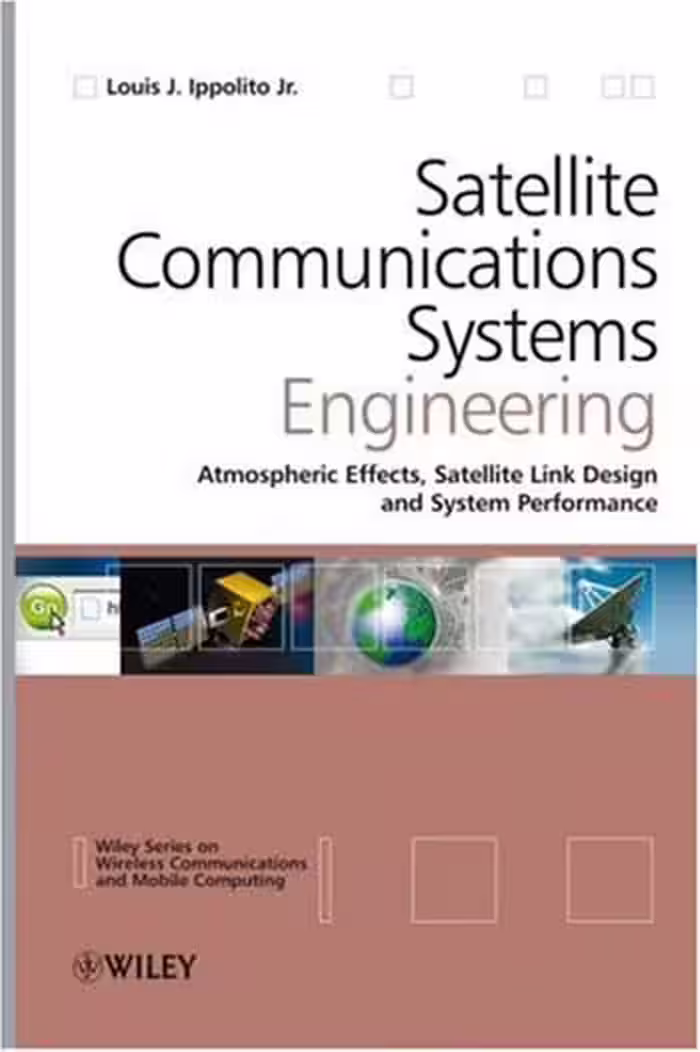 󾕇 دانلود کتاب Satellite Communications Systems Engineering - Atmospheric Effects Satellite Link Design and System Performance - دانلود کتاب های دانشگاهی