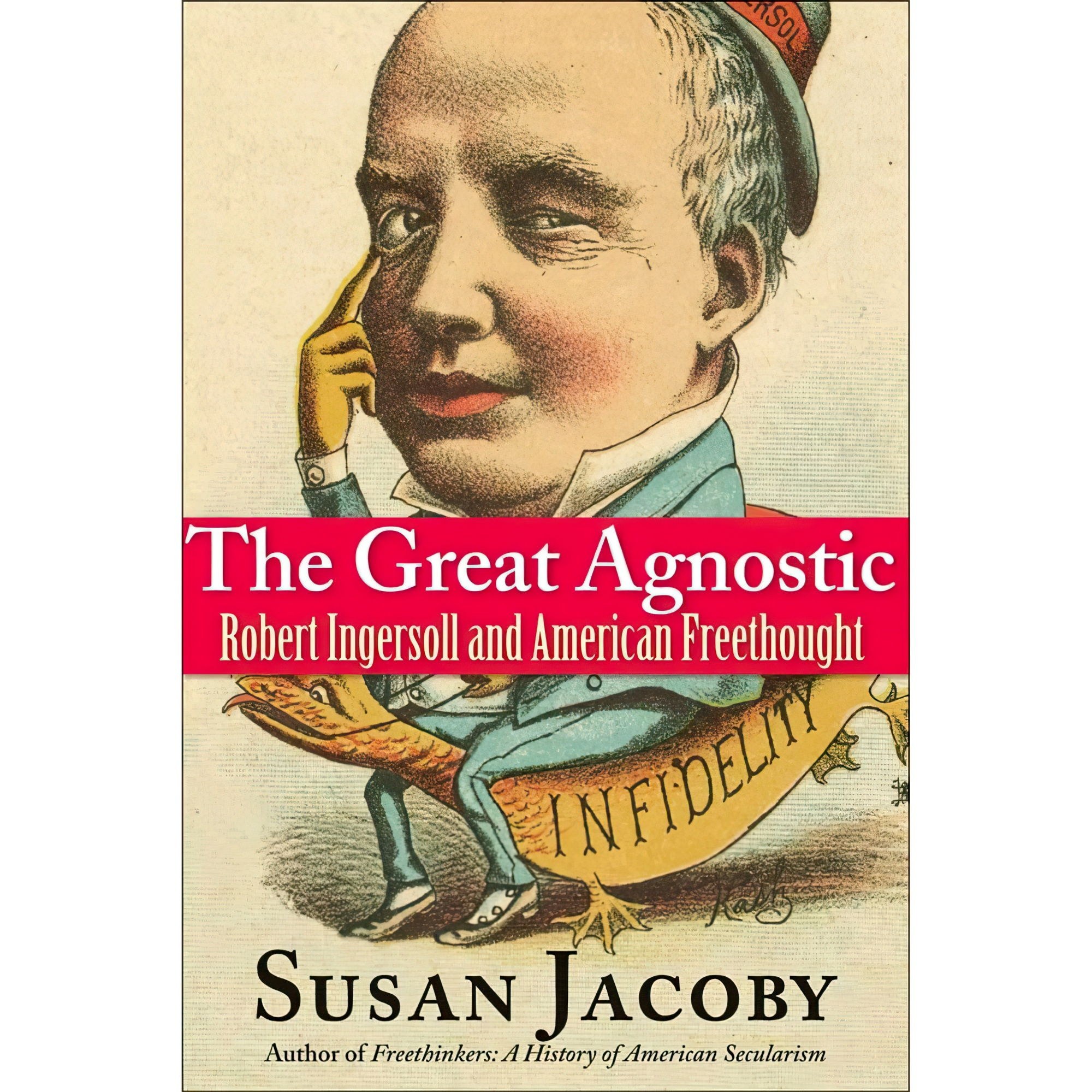 کتاب زبان اصلی The Great Agnostic اثر Susan Jacoby