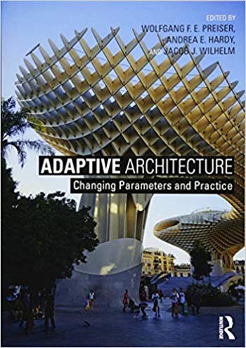 󾕇 دانلود کتاب Adaptive Architecture Changing Parameters and Practice - دانلود کتاب های دانشگاهی