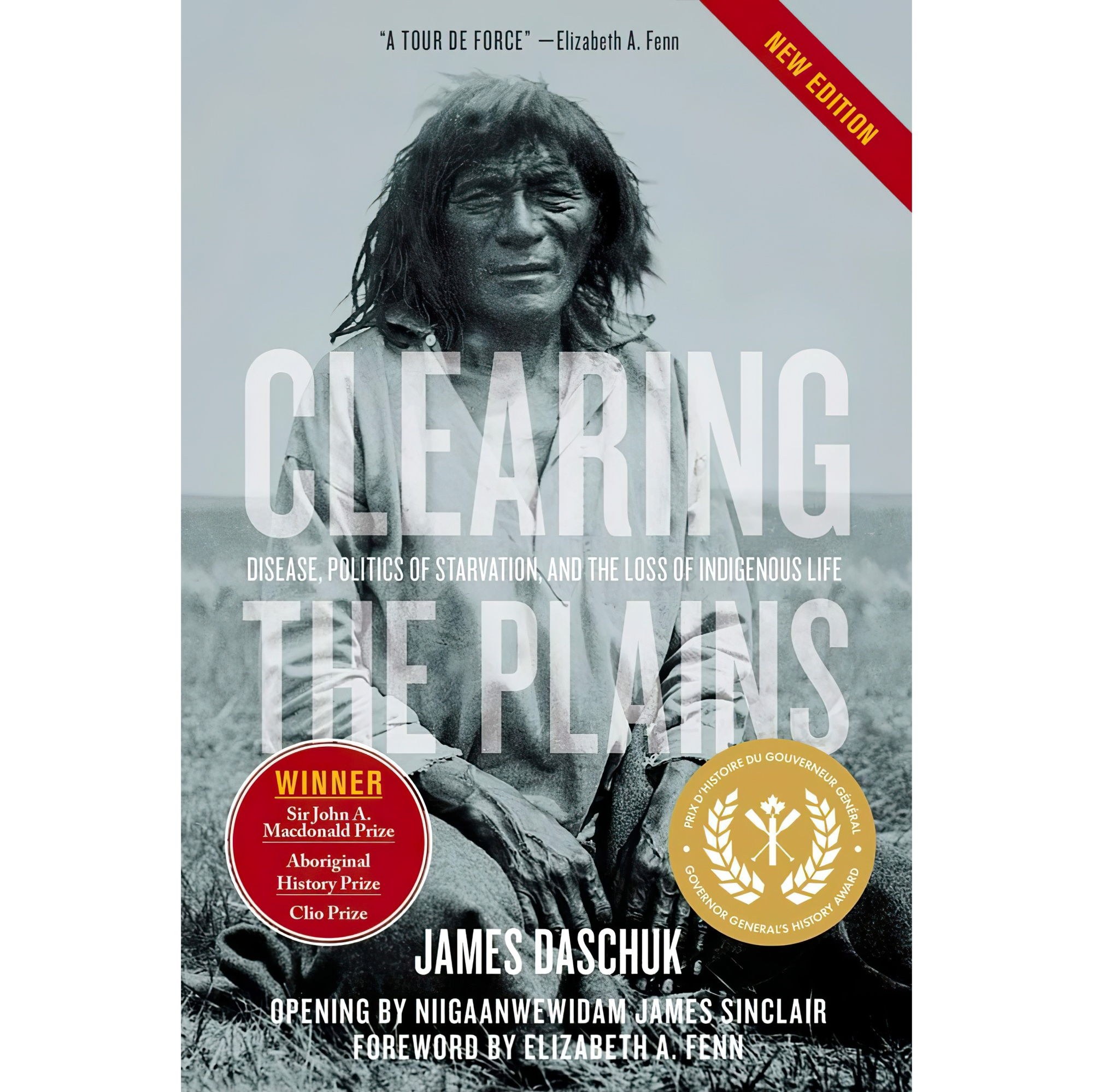 کتاب زبان اصلی Clearing the Plains New Edition اثر James W Daschuk