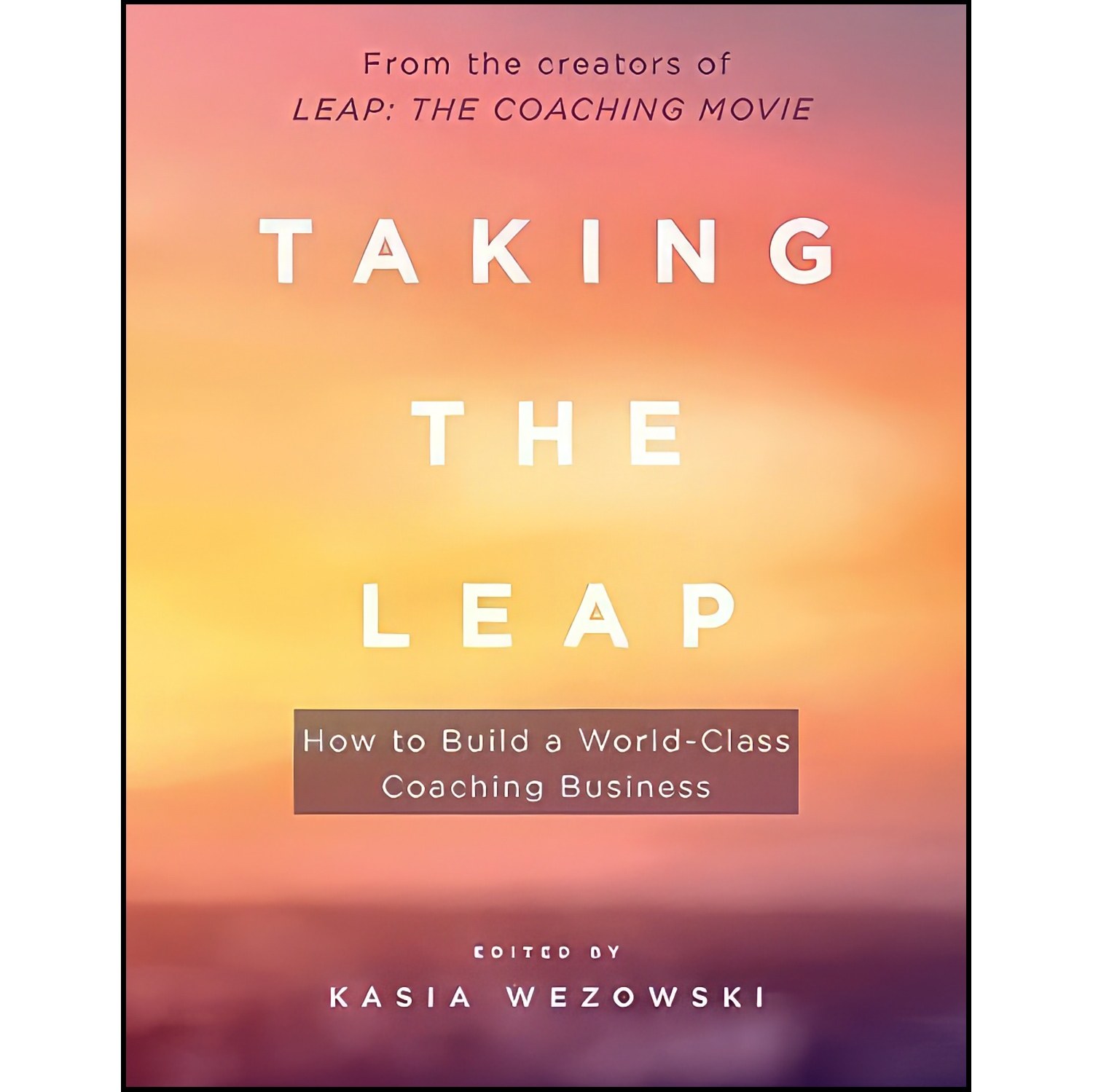 کتاب زبان اصلی Taking the Leap اثر Kasia Wezowski and Patrick Jinks