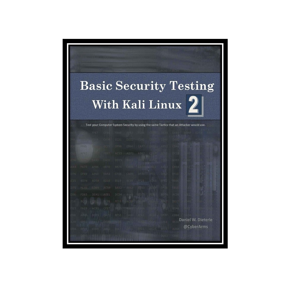 کتاب Basic Security Testing with Kali Linux 2