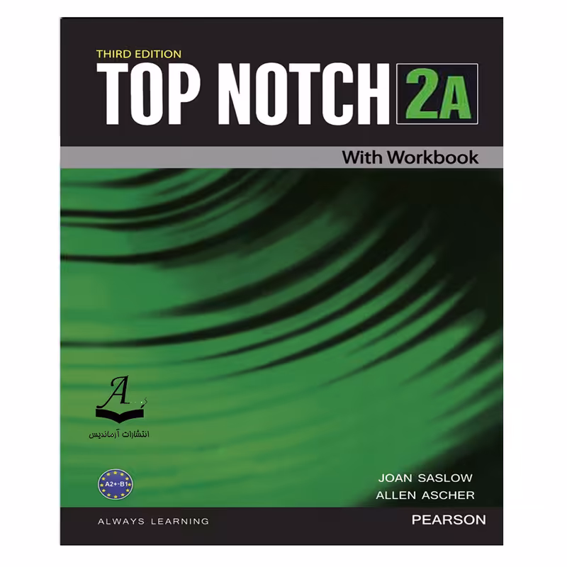 کتاب Top Notch 2A Third Edition اثر Joan Saslow and Allen Ascher انتشارات آرماندیس