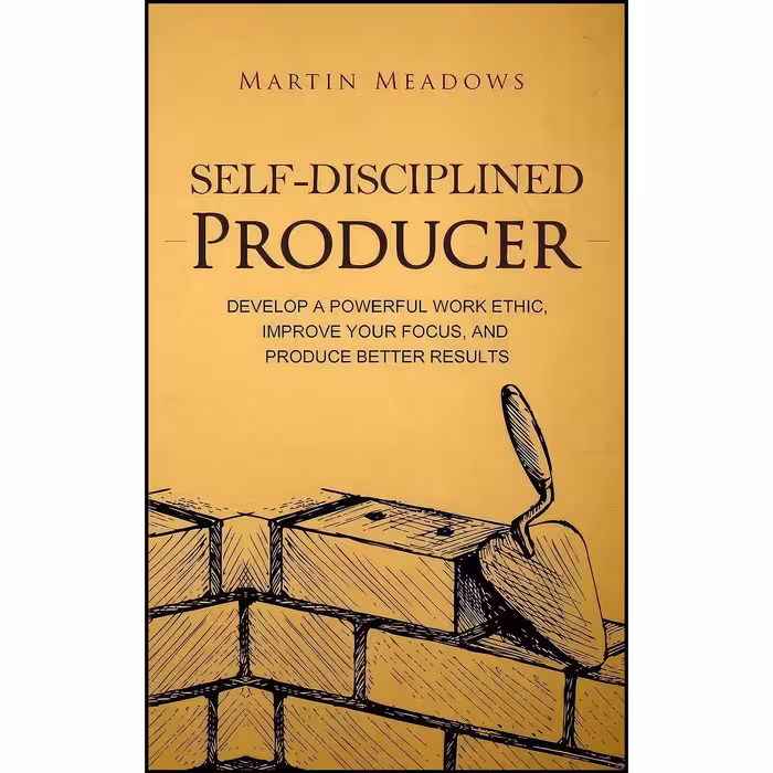 کتاب زبان اصلی SelfDisciplined Producer اثر Martin Meadows