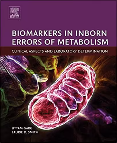 󾕇 دانلود کتاب Biomarkers In Inborn Errors Of Metabolism. Clinical Aspects And Laboratory Determination, 2017 - دانلود کتاب های دانشگاهی