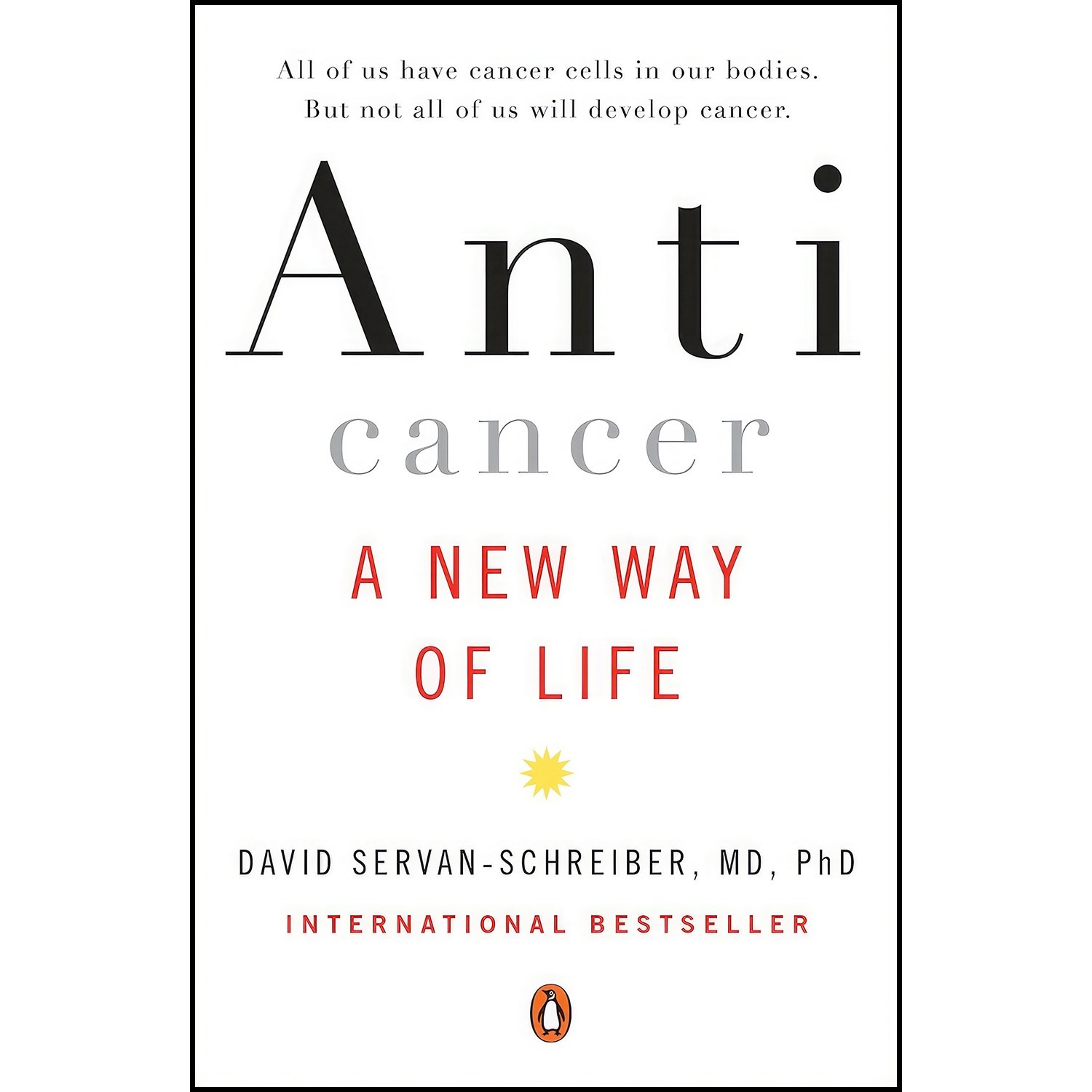 کتاب زبان اصلی Anticancer اثر David ServanSchreiber