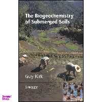 کتاب The Biogeochemistry of Submerged Soils اثر G J D Kirk انتشارات Wiley