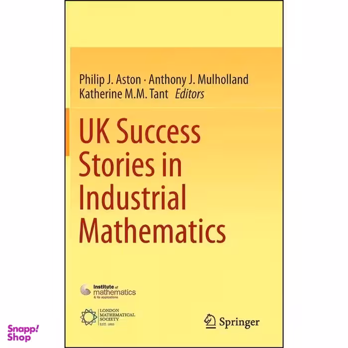 کتاب UK Success Stories in Industrial Mathematics اثر جمعي از نويسندگان انتشارات Springer