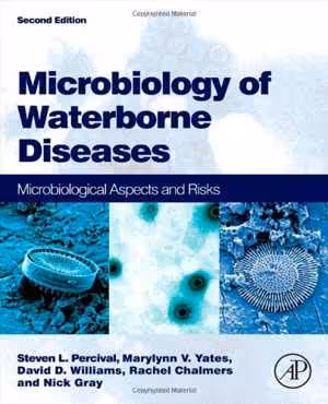 [PDF] دانلود کتاب Microbiology Of Waterborne Diseases. Microbiological Aspects And Risks, 2nd ed, 2014