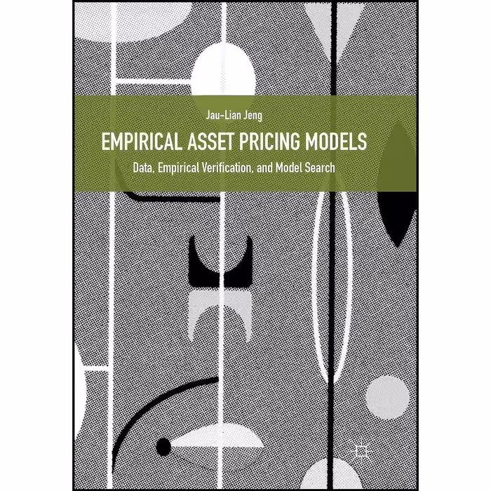 کتاب زبان اصلی Empirical Asset Pricing Models اثر JauLian Jeng