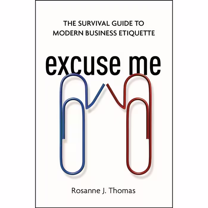 کتاب زبان اصلی Excuse Me اثر Rosanne J Thomas انتشارات AMACOM