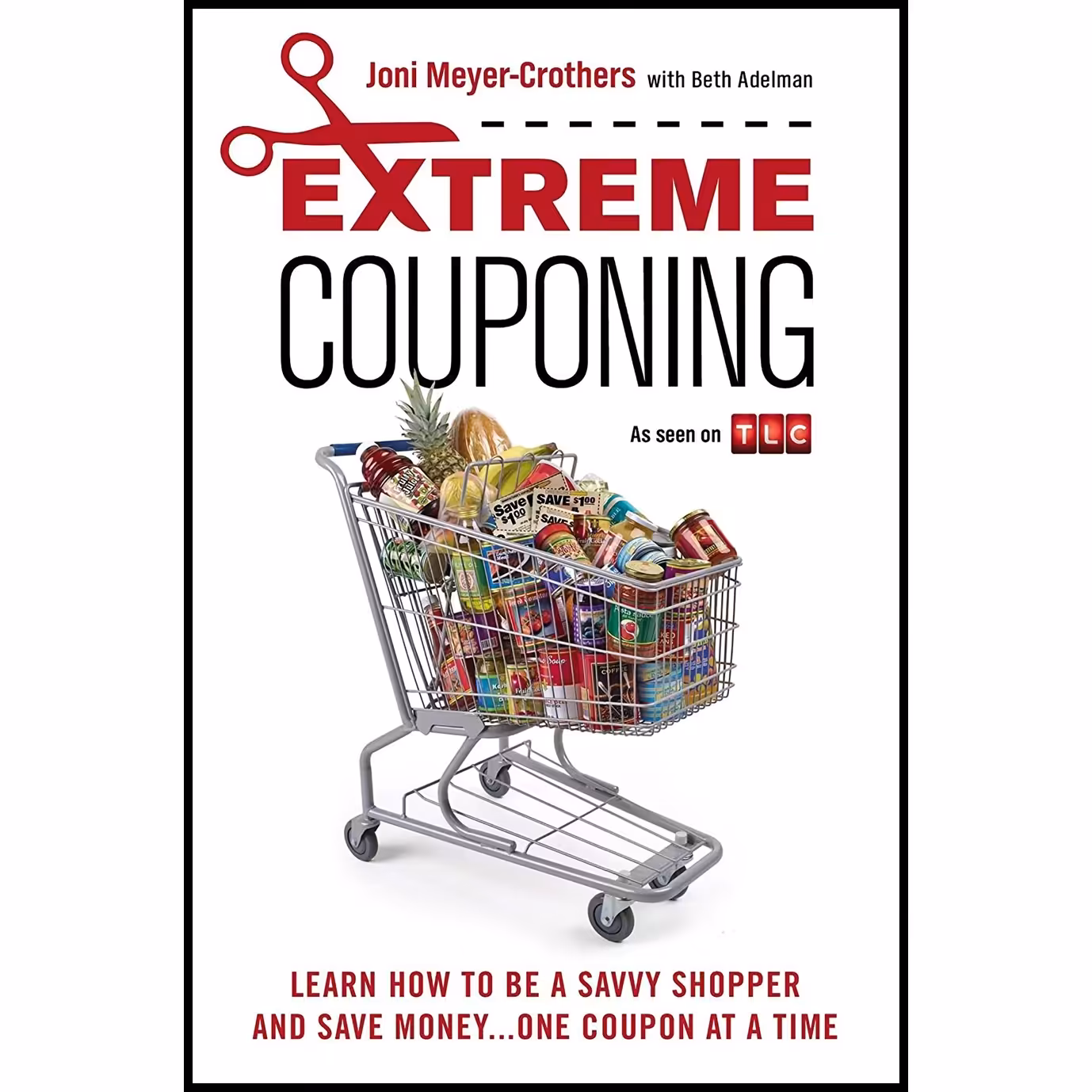 کتاب زبان اصلی Extreme Couponing اثر Joni MeyerCrothers and Beth Adelman