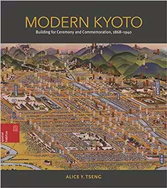 󾕇 دانلود کتاب Modern Kyoto - Building for Ceremony and Commemoration 1868-1940 - دانلود کتاب های دانشگاهی