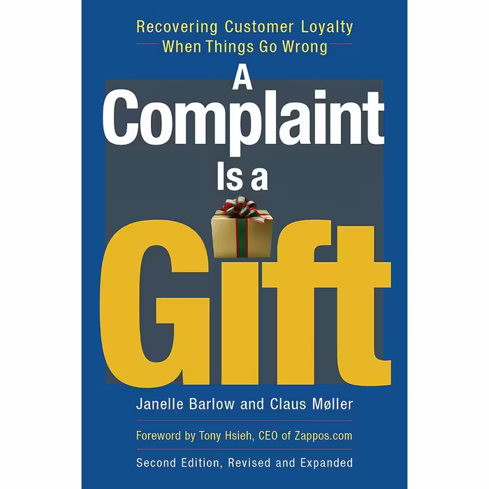 کتاب زبان اصلی a Complaint Is a Gift انتشارات BerrettKoehler Publishers