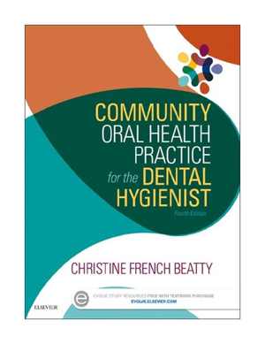 [PDF] دانلود کتاب Community Oral Health Practice For The Dental Hygienist, 2017