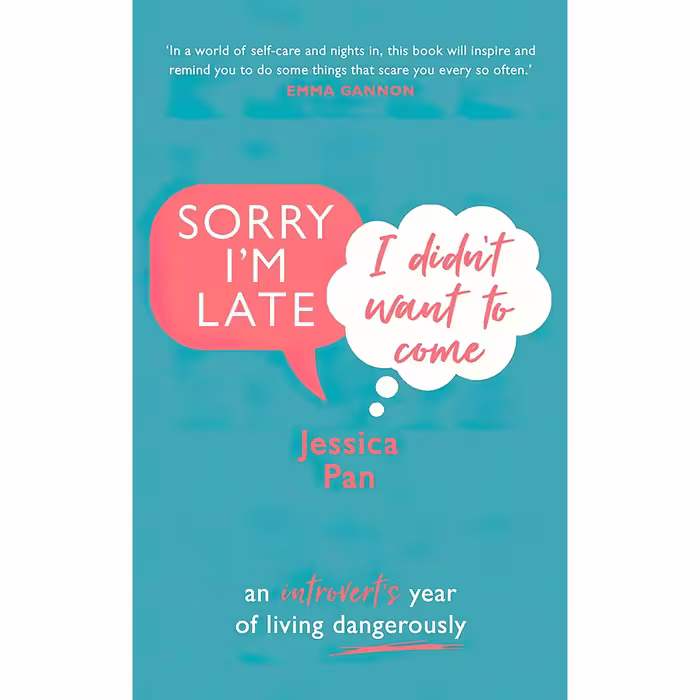 کتاب زبان اصلی Sorry Im Late I Didnt Want to Come An Introverts Year of Living D