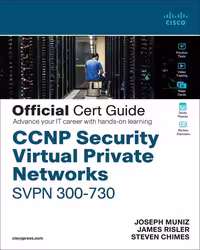 کتاب CCNP Security Virtual Private Networks SVPN 300-730 Official Cert Guide