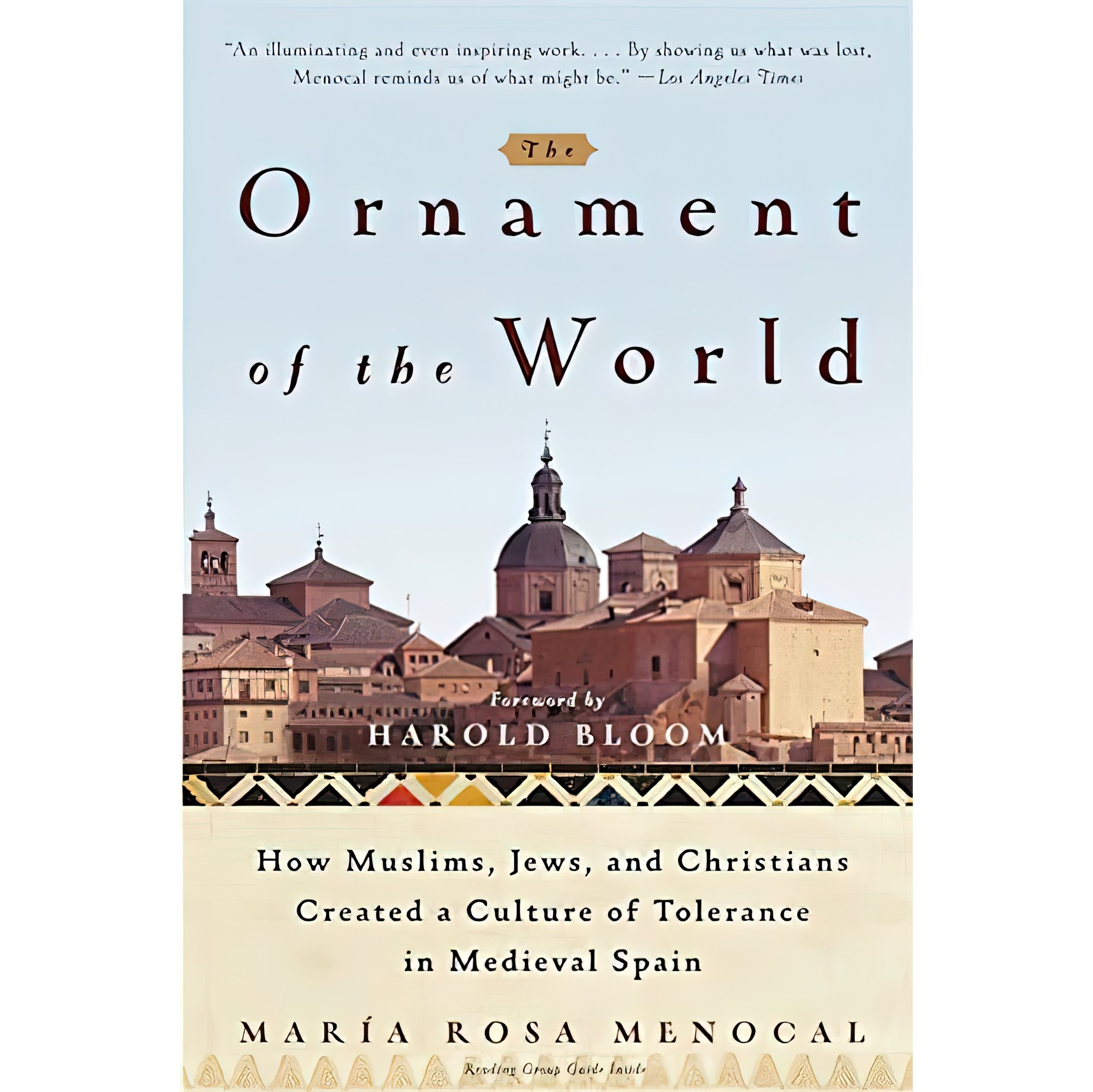 کتاب زبان اصلی The Ornament of the World اثر Maria Rosa Menocal