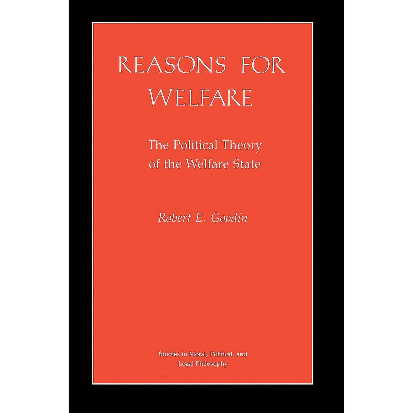 کتاب زبان اصلی Reasons for Welfare اثر Robert E Goodin