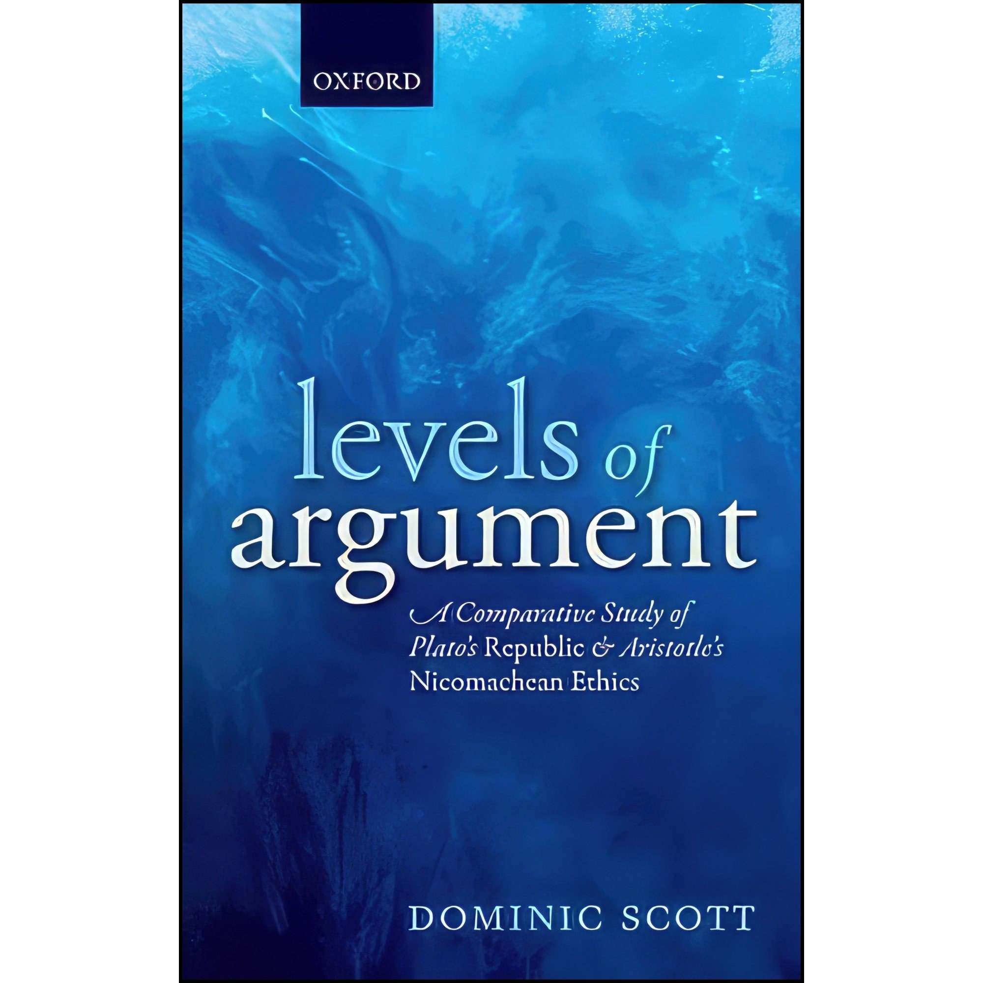 کتاب زبان اصلی Levels of Argument اثر Dominic Scott