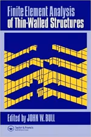 [PDF] دانلود کتاب Finite Element Analysis Of Thin-Walled Structures, 1988