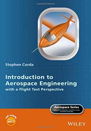 [PDF] دانلود کتاب Introduction To Aerospace Engineering With A Flight Test Perspective, 2017