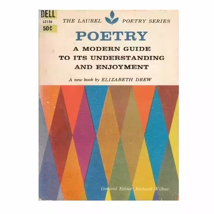 Poetry a Modern Guide to Its Understanding and Enjoyment کتاب