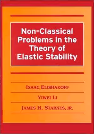 [PDF] دانلود کتاب Non-Classical Problems In The Theory Of Elastic Stability, 2001