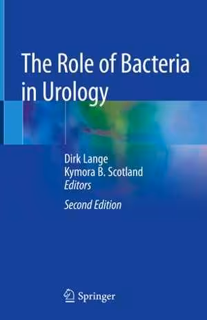 [PDF] دانلود کتاب The Role Of Bacteria In Urology, 2nd ed, 2019