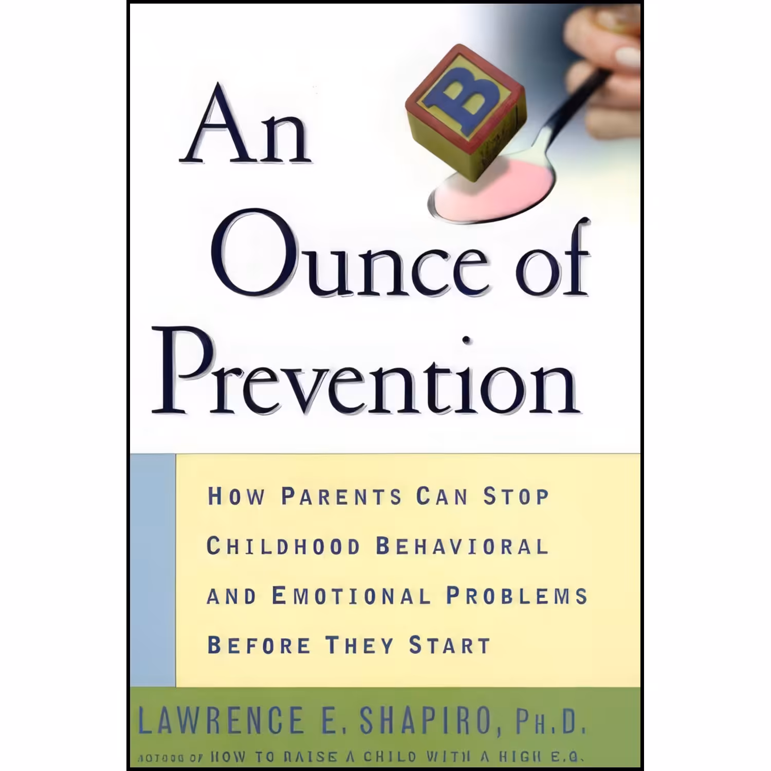 کتاب زبان اصلی An Ounce of Prevention اثر Lawrence E Shapiro
