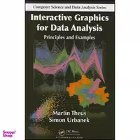 کتاب Interactive Graphics for Data Analysis اثر Martin Theus and Simon Urbanek انتشارات Chapman and Hall/CRC
