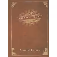کتاب زبان اصلی The Art of Travel اثر Alain de Botton انتشارات Pantheon