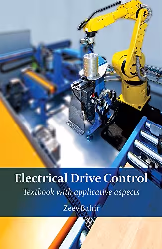 󾕇 دانلود کتاب Electrical Drive Control - Textbook With Applicative Aspects, 2015 - دانلود کتاب های دانشگاهی