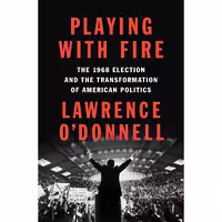 کتاب Playing with Fire اثر Lawrence ODonnell انتشارات Penguin Press
