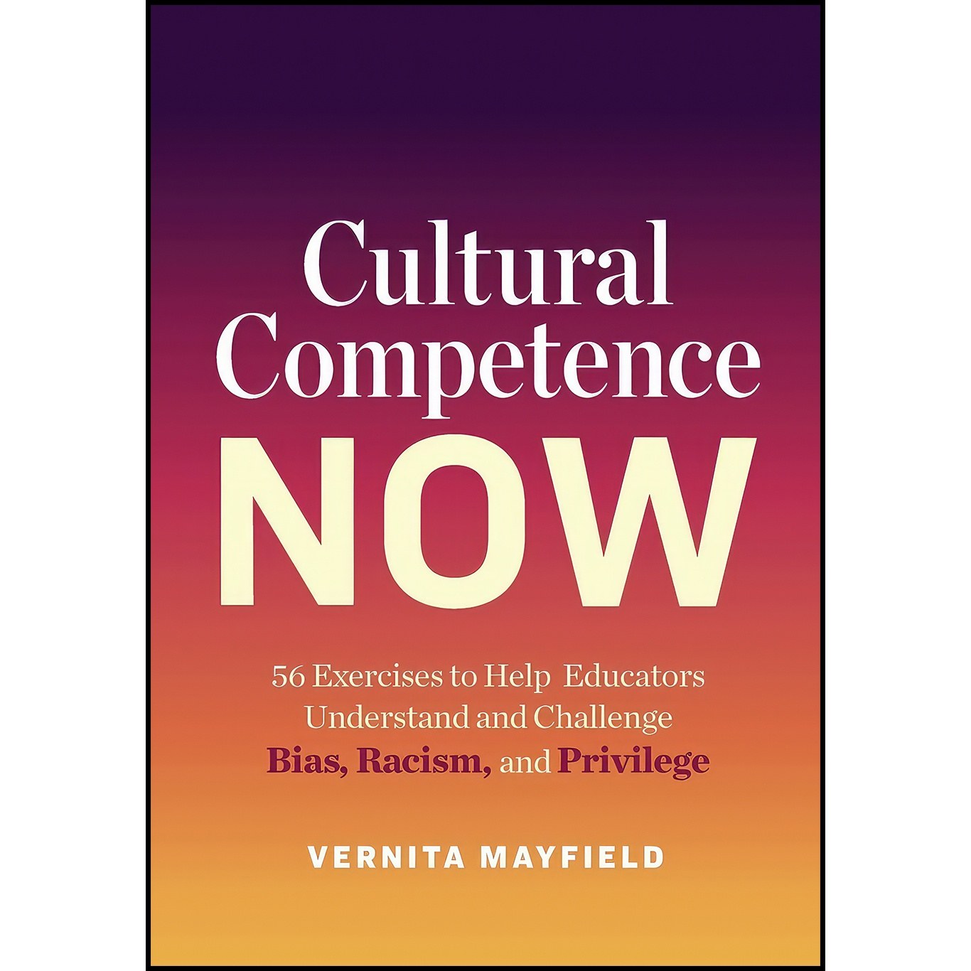 کتاب زبان اصلی Cultural Competence Now اثر Vernita Mayfield