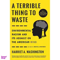 کتاب A Terrible Thing to Waste اثر Harriet A. Washington انتشارات Little Brown Spark