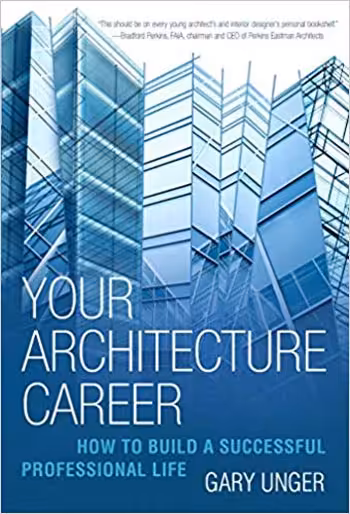 󾕇 دانلود کتاب Your Architecture Career How to Build a Successful Professional Life - دانلود کتاب های دانشگاهی