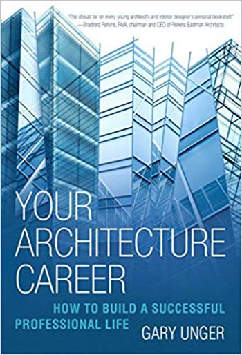 دانلود کتاب Your Architecture Career How to Build a Successful Professional Life - دانلود کتاب های دانشگاهی