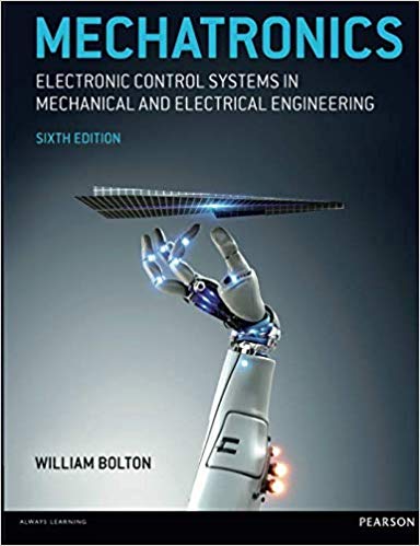  دانلود کتاب Mechatronics - Electronic Control Systems In Mechanical And Electrical Engineering, 6Th Edition, 6th ed, 2015 - دانلود کتاب های دانشگاهی