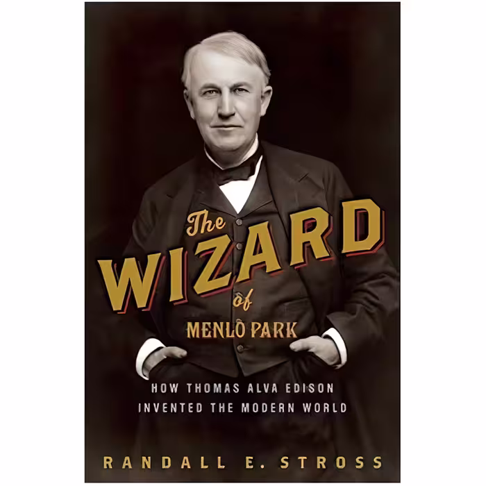 کتاب زبان اصلی The Wizard of Menlo Park اثر Randall E Stross انتشارات Crown