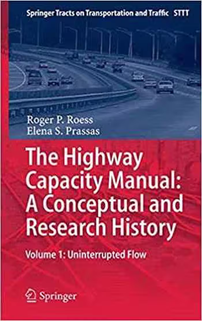 [PDF] دانلود کتاب The Highway Capacity Manual - A Conceptual And Research History - Volume 1 - Uninterrupted Flow, 2014