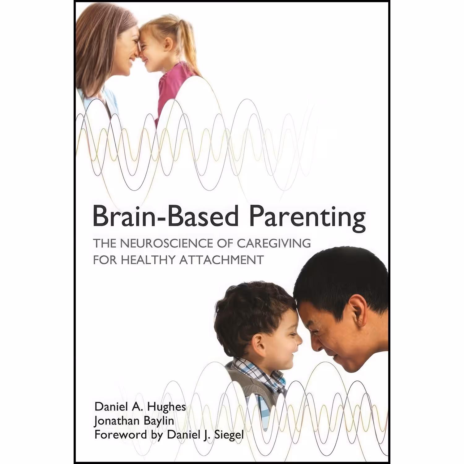 کتاب زبان اصلی BrainBased Parenting اثر جمعی از نویسندگان