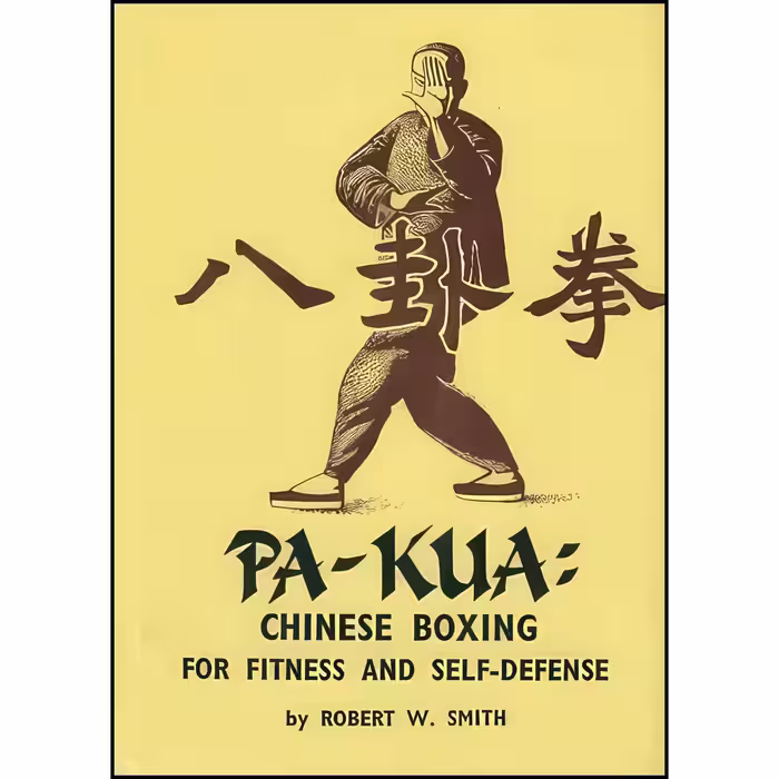 کتاب زبان اصلی PaKua اثر Robert W Smith and Allen Pittman