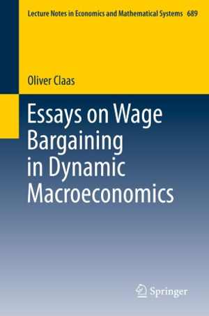 [PDF] دانلود کتاب Essays On Wage Bargaining In Dynamic Macroeconomics, 2019