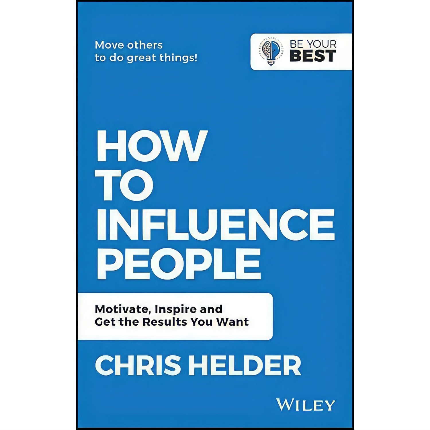 کتاب زبان اصلی How to Influence People اثر Chris Helder