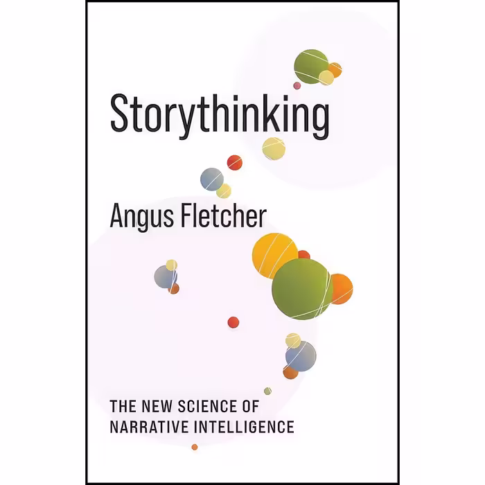 کتاب زبان اصلی Storythinking اثر Angus Fletcher