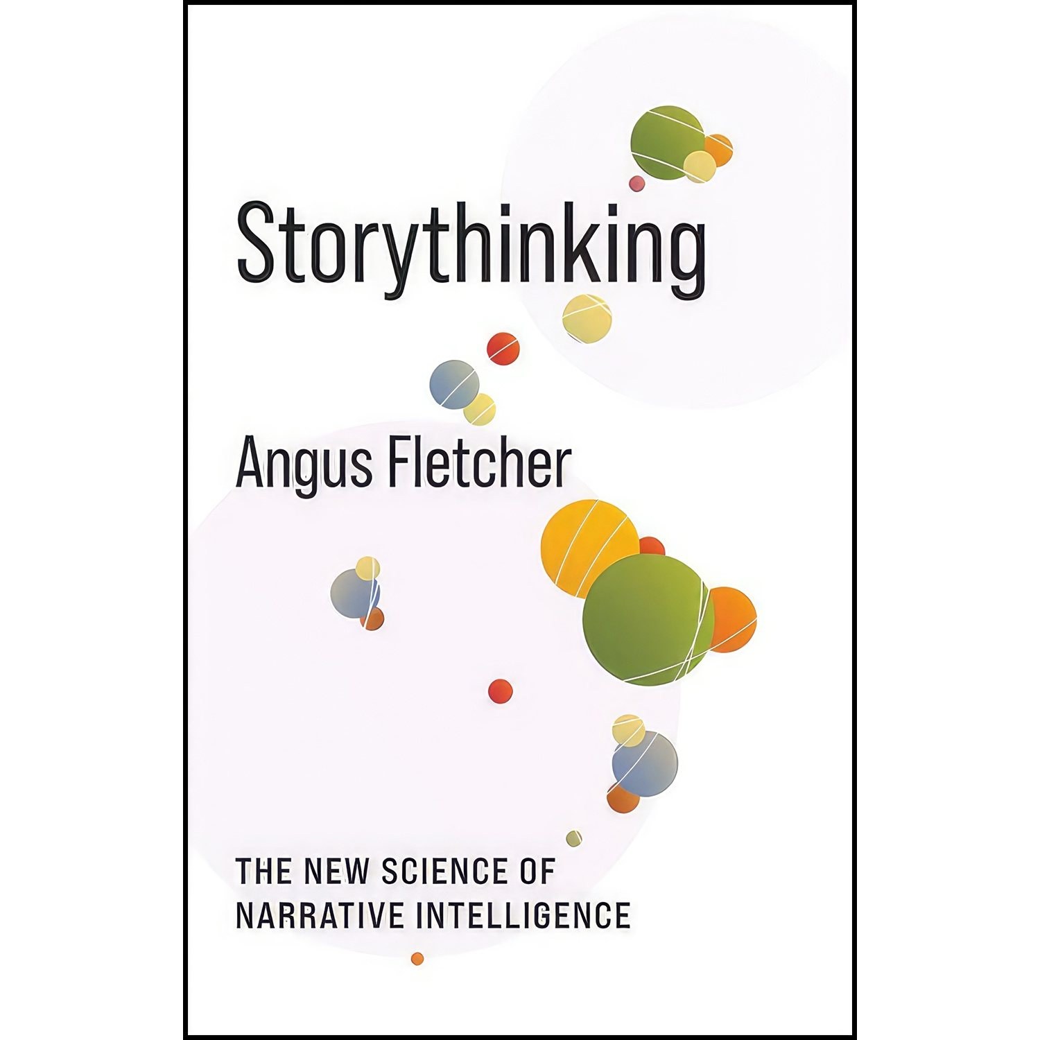 کتاب زبان اصلی Storythinking اثر Angus Fletcher