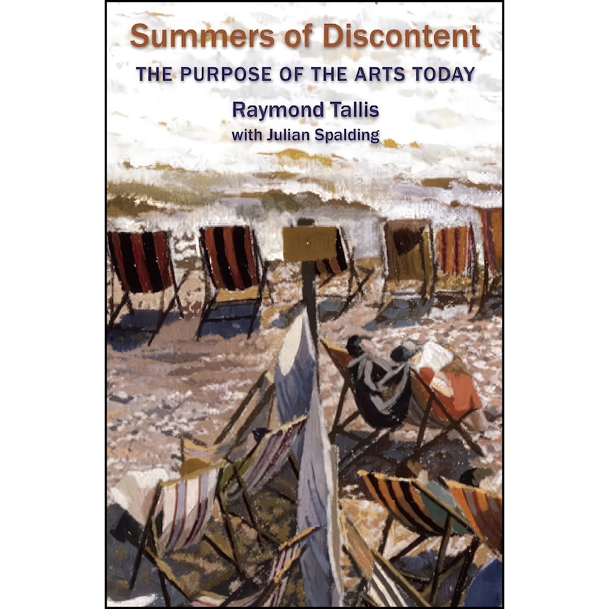 کتاب زبان اصلی Summers of Discontent اثر Raymond Tallis and Julian Spalding